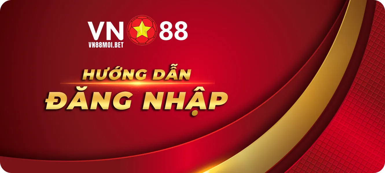 hướng dẫn đăng nhập vn88